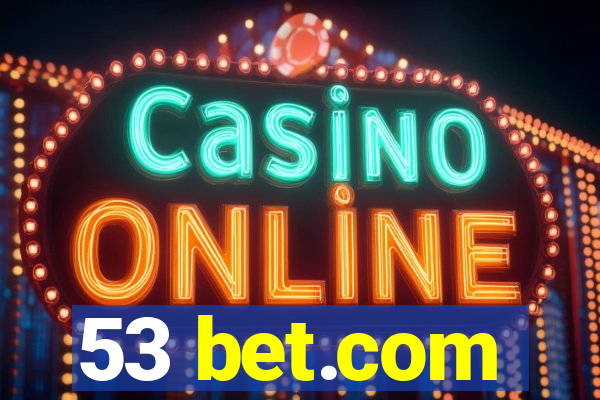 53 bet.com